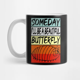 Someday ill be a beautiful butterfly - Retro Mug